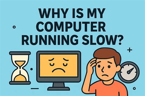 When your computer is slow