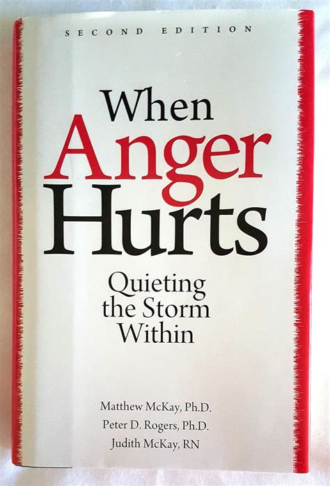 Download When Anger Hurts Quieting The Storm Within By Matthew Mckay