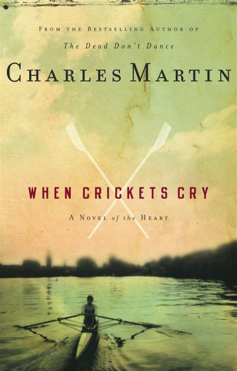 Download When Crickets Cry By Charles Martin