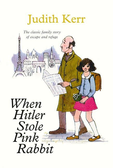 Read Online When Hitler Stole Pink Rabbit Out Of The Hitler Time 1 By Judith Kerr