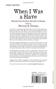 Full Download When I Was A Slave Memoirs From The Slave Narrative Collection By Norman R Yetman