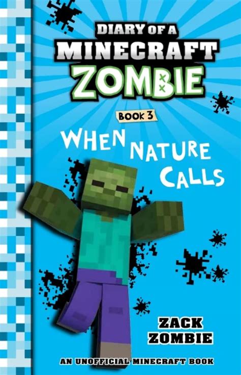 Full Download When Nature Calls Diary Of A Minecraft Zombie 3 By Zack Zombie