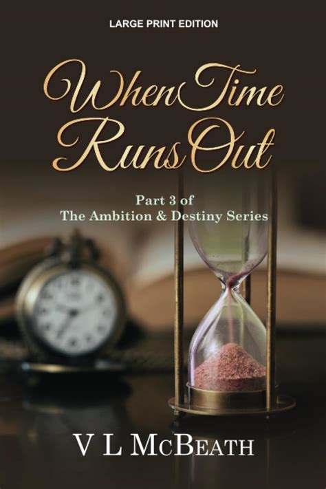 Download When Time Runs Out The Ambition  Destiny Series 3 By Vl Mcbeath