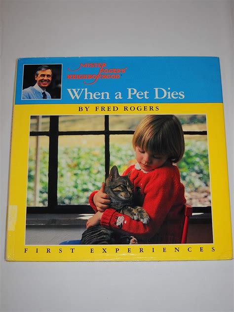Download When A Pet Dies First Experiences By Fred Rogers