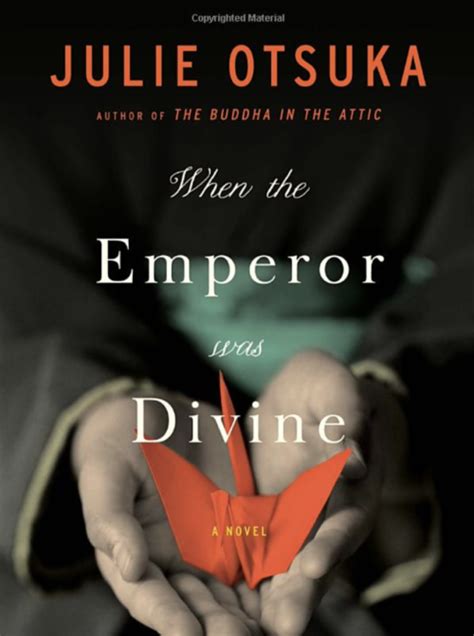 Read Online When The Emperor Was Divine By Julie Otsuka