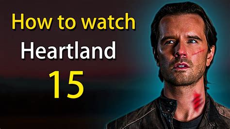 Where Can I Watch Heartland Season 15 For Free? How to watch Heartland …