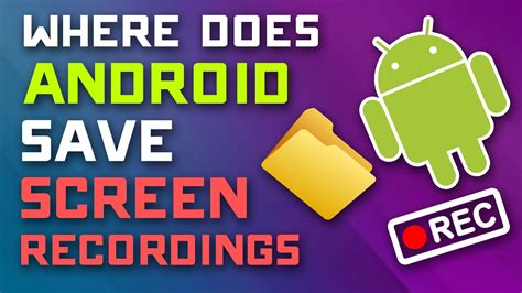 Where Does Android Saves System Screen Recordings? - YouTube