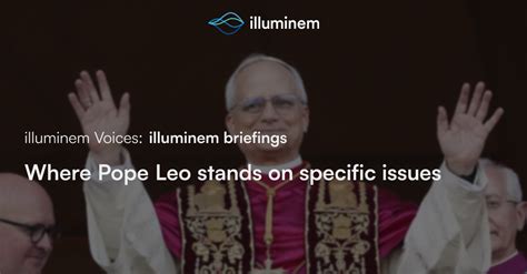 Where Pope Leo Stands on Specific Issues