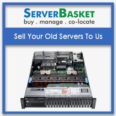 Where and How to Sell Your Old Servers - dashwire.com