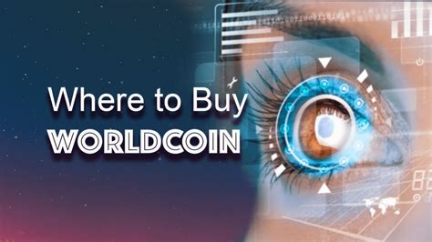 Some popular platforms for buying Worldcoin inc