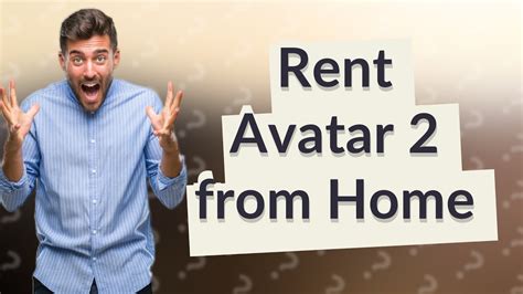Where can i rent avatar 2. Things To Know About Where can i rent avatar 2. 