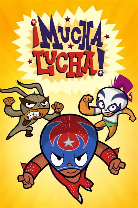 Where can i watch mucha lucha. ¡Mucha Lucha! is an over-the-top comedy-adventure about honor, family, tradition... and donuts. The series explores the Latino cultural phenomenon known as "Lucha Libre." In a world where no one removes their colorful mask ever and success depends on having a "signature move," three mascaritas - Rikochet, Buena Girl and The … 