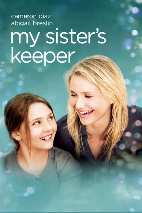 Where can i watch my sisters keeper. My Sister's Keeper. Sara and Brian are living an idyllic life with their young son (Jesse) and daughter (Kate), when they receive heartbreaking news that leads them to make an unorthodox choice in order to save Kate's life. Their decision eventually raises ethical and moral questions, setting off a court case that reveals surprising … 