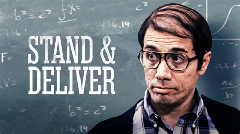 Where can i watch stand and deliver. Mar 27, 2009 ... During the course of my K-12 math education, I was able to watch Stand and Deliver two times during math class. The first time was in 5th or ... 