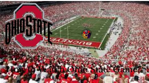 Where can i watch the ohio state game for free. Oct 21, 2023 · COLUMBUS, Ohio — Ohio Stadium plays host to a massive showdown of undefeated Big Ten rivals on Saturday when No. 3 Ohio State hosts Drew Allar and No. 7 Penn State.Kickoff is at noon Eastern. 