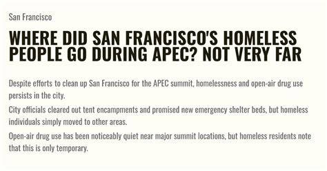 Where did San Francisco’s homeless people go during APEC? Not very far