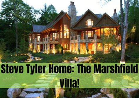 Where does steven tyler live in marshfield