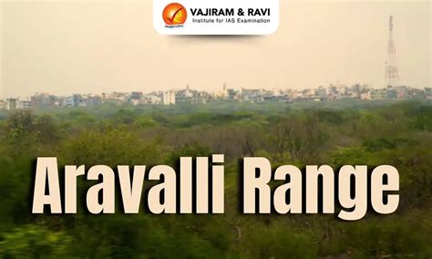 Where is aravalli range located.  This ecological boundary has profound implications...