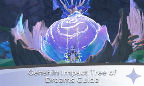 Where is the Tree of Dreams in Genshin Impact 