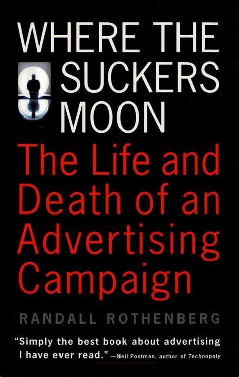 Where the Suckers Moon: The Life and Death of an …