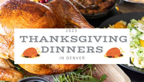 Where to find free Thanksgiving meals in Denver in 2023