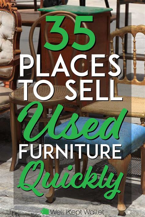 Where to sell used furniture fast. Online Marketplaces. Online marketplaces such as eBay or Etsy are a great place to start when looking to sell your antique furniture. These sites have a large audience of potential buyers and make it easy to list and sell your items. Be sure to take clear, detailed photos of your furniture and provide accurate descriptions to attract interested ... 