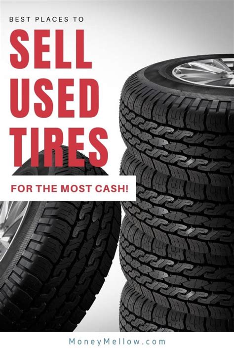 Where to sell used tires for cash. Also try selling them on eBay, Craigslist, or other online classified sites. Who Buys Used Tires Near Me – Where to Sell Locally. There are so many places willing to take used tires, both locally and … 