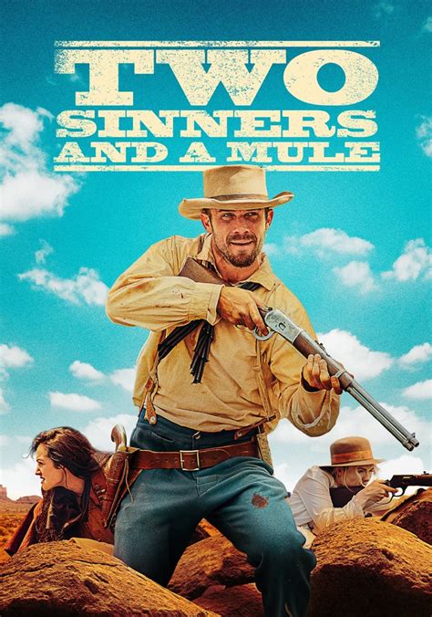 Where to stream Two Sinners and a Mule (2024) online?