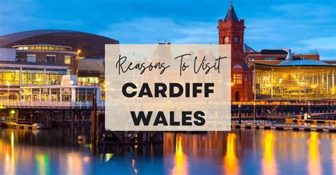 Where to visit in cardiff