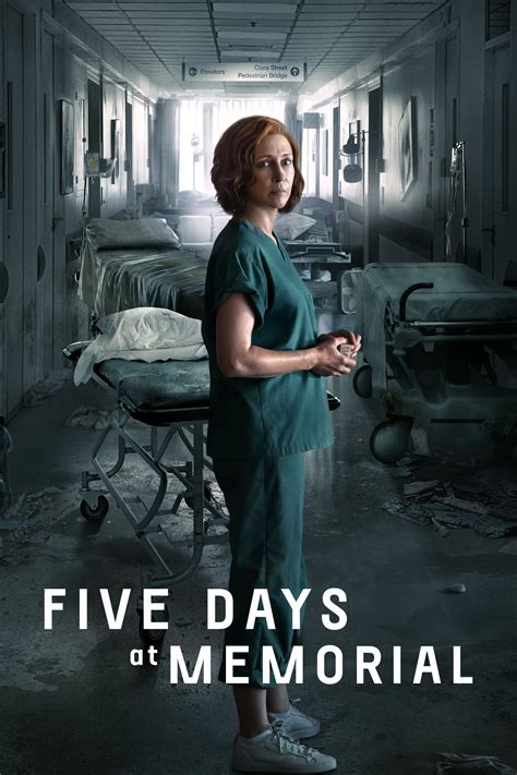 Where to watch five days at memorial. With Vera Farmiga, Cherry Jones, Cornelius Smith Jr., Robert Pine. Doctors and nurses at the intensive care unit of a New Orleans hospital struggle with treating patients during Hurricane Katrina when the facility is without power for 5 days. 