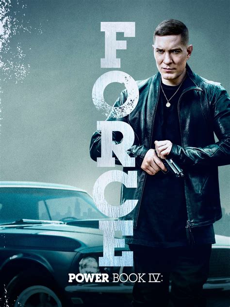 Where to watch power book iv force. Stream Power Book IV: Force online, episodes and seasons, online with DIRECTV. Tommy Egan leaves New York behind and plans to take on Chicago, using his outsider status to break all the local rules and rewrite them on his quest to become the biggest drug dealer in the city. 