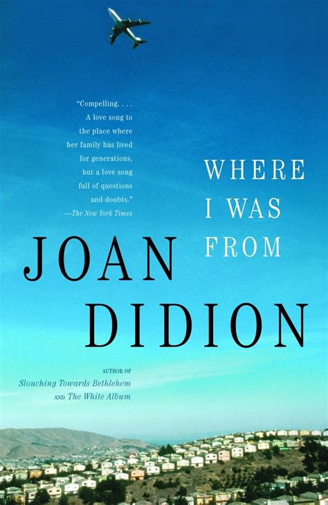 Download Where I Was From By Joan Didion