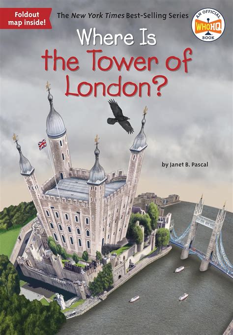 Read Online Where Is The Tower Of London Where Is By Janet B Pascal