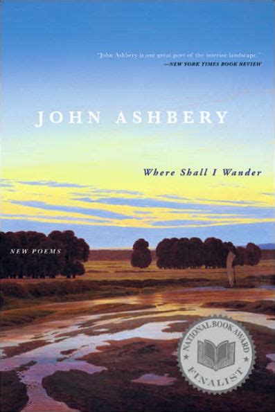 Read Online Where Shall I Wander By John Ashbery
