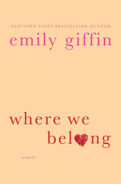 Full Download Where We Belong By Emily Giffin