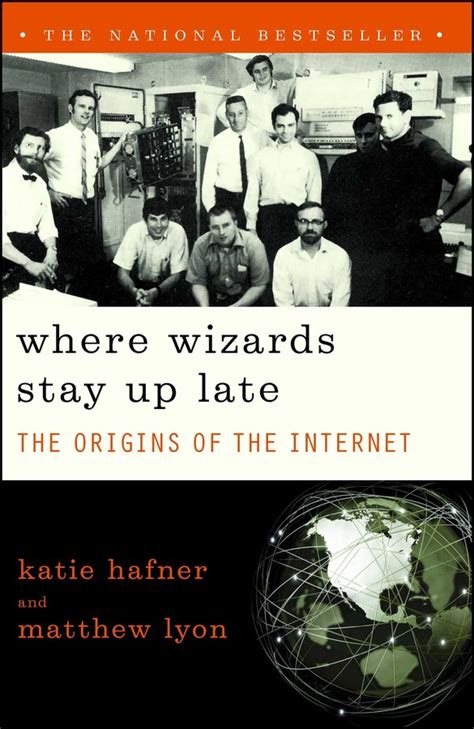 Full Download Where Wizards Stay Up Late The Origins Of The Internet By Katie Hafner