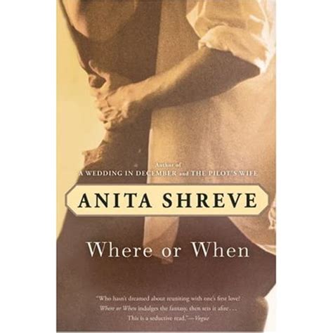 Read Where Or When By Anita Shreve