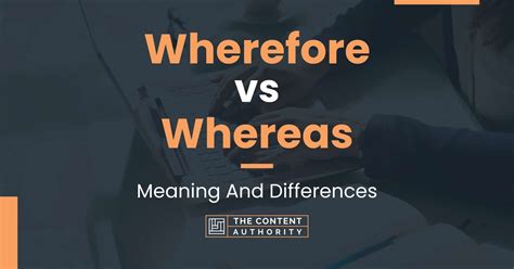 Wherefore vs Whereby - What