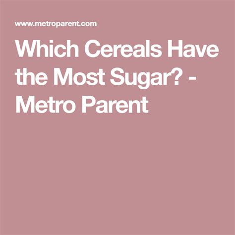 Which Cereals Have the Most Sugar? - Metro Parent