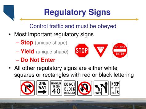 Which are the two most important regulatory signs?