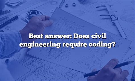 Which engineering does not require coding.  The top engineering majors where coding i...
