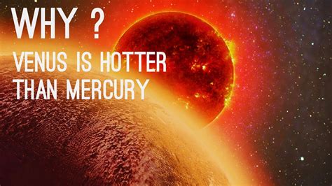 Which is hotter Mercury or Venus Why? - TimesMojo