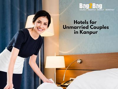 Which is the best hotel for unmarried couples in Kanpur?