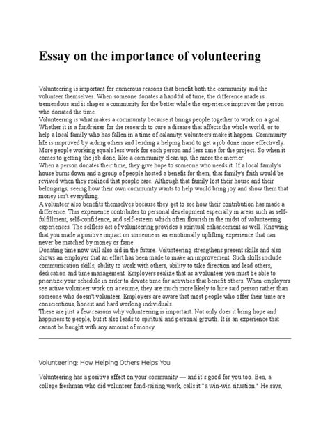 Mar 2, 2021 · The strongest thesis for an essay about volunteering is "Volunteering in the community is beneficial because it creates friendships, boosts self-esteem, and fosters physical health."This thesis statement is strong because it is specific, concise, and includes the main points of the essay. . 