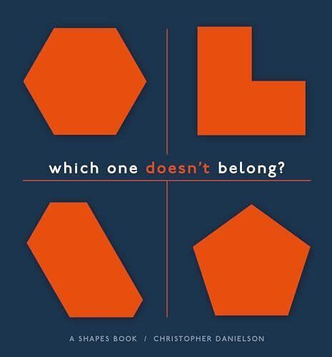 Read Online Which One Doesnt Belong A Shapes Book By Christopher Danielson