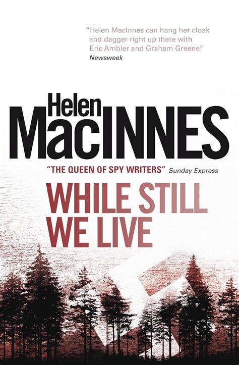 Read Online While Still We Live By Helen Macinnes