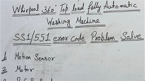 Whirlpool 360 washing machine error code 551.  How To Rectify SS1\551 E...