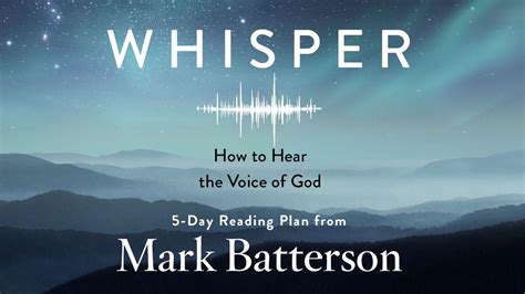 Read Whisper How To Hear The Voice Of God By Mark Batterson
