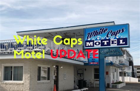 White caps motel. Book White Caps Motel, North Wildwood on Tripadvisor: See 73 traveller reviews, 57 candid photos, and great deals for White Caps Motel, ranked #31 of 36 hotels in North Wildwood and rated 3 of 5 at Tripadvisor. 