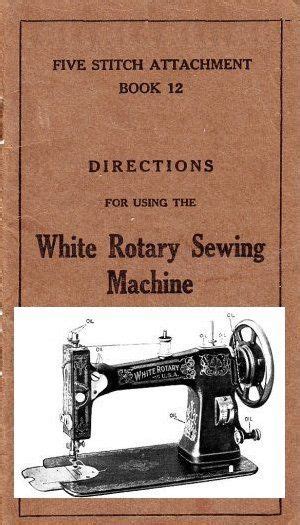 White rotary sewing machine manual 7700. - The girls guide to life how to find your voice.